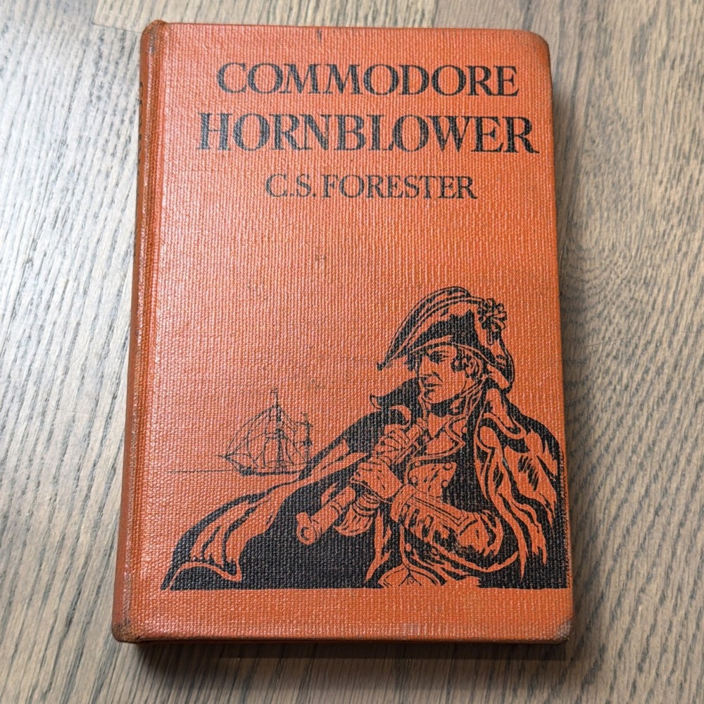 COMMODORE HORNBLOWER -by C. S. Forester 1945 1ST edition 2nd printing ex-lib